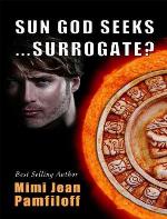 Sun God Seeks... Surrogate?
