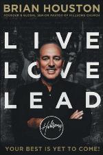 Live, love, lead : your best is yet to come!