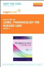 Pharmacology for Nursing Care: Pageburst Retail User Guide and Access Code