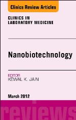 Nanooncology, an Issue of Clinics in Laboratory Medicine - E-Book