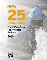 NFPA 25 handbook: ITM of water-based fire protection systems