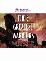 The 5 Greatest Warriors