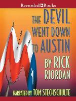 The Devil Went Down to Austin