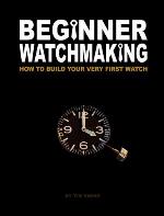 Beginner Watchmaking