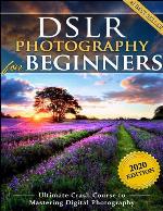 DSLR Photography for Beginners