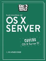 Take Control of OS X Server