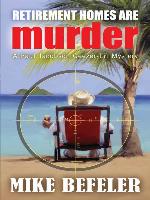 Retirement Homes Are Murder