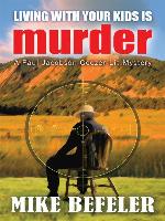 Living With Your Kids Is Murder