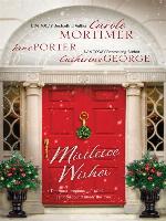 Mistletoe Wishes: The Billionaire's Christmas Gift\One Christmas Night in Venice\Snowbound with the Millionaire
