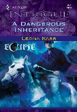 A Dangerous Inheritance