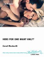 Hers For One Night Only?