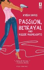 Passion, Betrayal and Killer Highlights