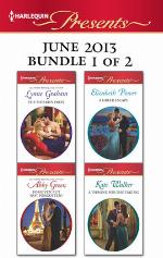 Harlequin Presents June 2013 - Bundle 1 of 2: The Sheikh's Prize\Forgiven but not Forgotten?\A Greek Escape\A Throne for the Taking