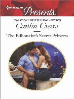 The Billionaire's Secret Princess