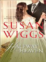 HALFWAY TO HEAVEN--A Regency Romance