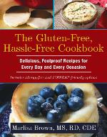 The Gluten-Free, Hassle Free Cookbook