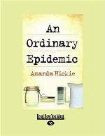 An Ordinary Epidemic