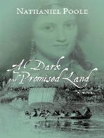 A Dark and Promised Land