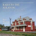 Rails to the Atlantic