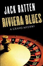Riviera Blues: A Crang Mystery (A Crang Mystery, 3)