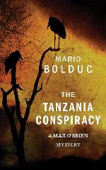 The Tanzania Conspiracy: A Max O'Brien Mystery (A Max O'Brien Mystery, 3)