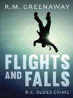 Flights and Falls