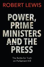 Power, Prime Ministers and the Press