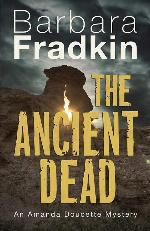 The Ancient Dead: An Amanda Doucette Mystery (An Amanda Doucette Mystery, 4)