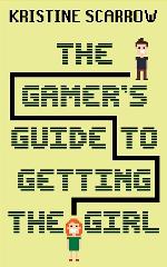 The Gamer's Guide to Getting the Girl