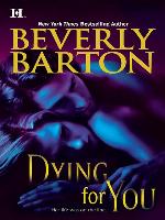 Dying for You