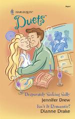 Desperately Seeking Sully & Isn't It Romantic?