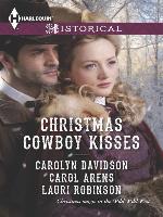 Christmas Cowboy Kisses: A Family for Christmas\A Christmas Miracle\Christmas with Her Cowboy
