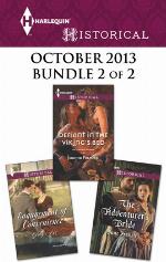 Harlequin Historical October 2013 - Bundle 2 of 2: Engagement of Convenience\Defiant in the Viking's Bed\The Adventurer's Bride