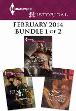 Harlequin Historical February 2014 - Bundle 1 of 2: The Major's Wife\To Tempt a Viking\Mistress Masquerade