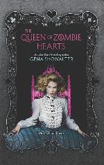 The Queen of Zombie Hearts