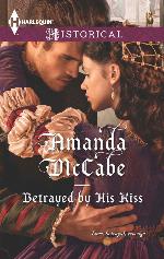 Betrayed by His Kiss