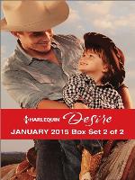 Harlequin Desire January 2015 - Box Set 2 of 2: The Cowboy's Way\One Hot Desert Night\Carrying the Lost Heir's Child