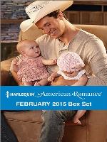 Harlequin American Romance February 2015 Box Set: The Twins' Rodeo Rider\Lone Star Valentine\The Cowboy's Valentine\Kissed by a Cowboy