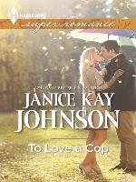 To Love a Cop