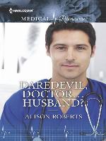 Daredevil, Doctor...Husband?