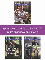 Harlequin Intrigue May 2015 - Box Set 2 of 2: Two Souls Hollow\Navy SEAL Justice\Under Suspicion