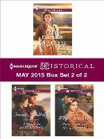 Harlequin Historical May 2015 - Box Set 2 of 2: A Fortune for the Outlaw's Daughter\A Lady for Lord Randall\Lucy Lane and the Lieutenant