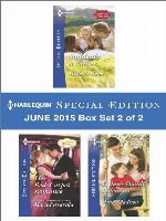 Harlequin Special Edition June 2015 - Box Set 2 of 2: Suddenly a Father\Her Red-Carpet Romance\Dylan's Daddy Dilemma