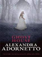 Ghost House (Ghost House, book 1)