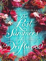 The Lost Summers of Driftwood