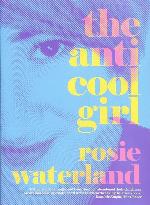 The Anti-Cool Girl