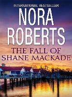 The Fall Of Shane MacKade