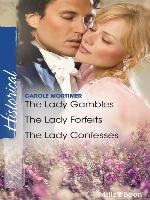 The Lady Gambles/The Lady Forfeits/The Lady Confesses