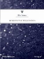 Beneath the Texas Moon