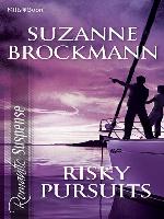 Risky Pursuits/Not Without Risk/A Man to Die For